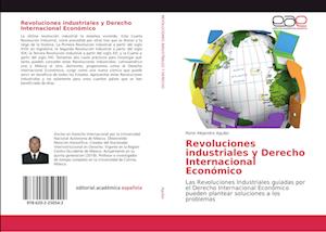 Revoluciones industriales y Derecho Internacional Económico