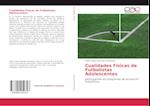 Cualidades Físicas de Futbolistas Adolescentes