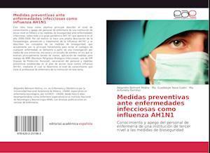 Medidas preventivas ante enfermedades infecciosas como influenza AH1N1