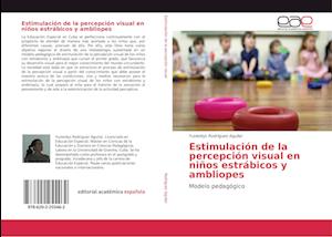 Estimulación de la percepción visual en niños estrábicos y ambliopes