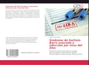 Síndrome de Guillain-Barre asociado a infección por virus del Zika