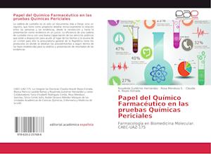 Papel del Químico Farmacéutico en las pruebas Químicas Periciales