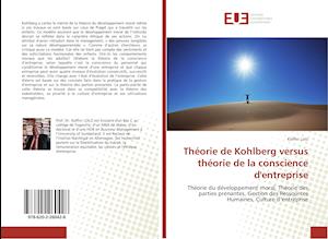 Théorie de Kohlberg versus théorie de la conscience d'entreprise