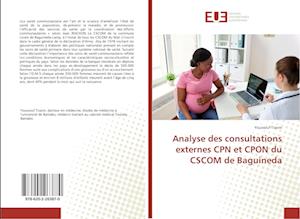 Analyse des consultations externes CPN et CPON du CSCOM de Baguineda