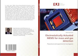 Electrostatically Actuated MEMS for mass and gas detection