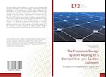 The European Energy System Moving to a Competitive Low-Carbon Economy