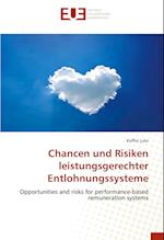 Chancen und Risiken leistungsgerechter Entlohnungssysteme