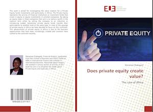 Does private equity create value?