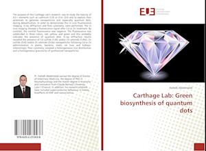 Carthage Lab: Green biosynthesis of quantum dots