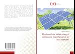 Photovoltaic solar energy: sising and maintenance of installations