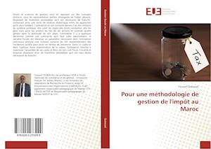 Pour une méthodologie de gestion de l'impôt au Maroc