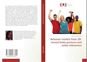 Behavior models from 3D-sensed body gestures and audio utterances