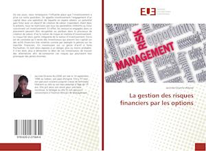 La gestion des risques financiers par les options