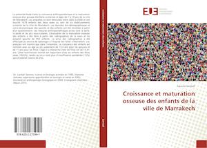 Croissance et maturation osseuse des enfants de la ville de Marrakech