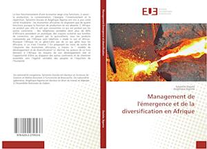 Management de l'émergence et de la diversification en Afrique