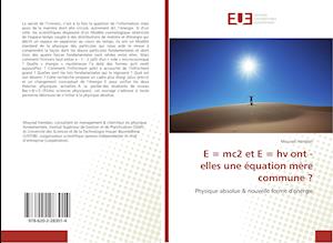 E = mc2 et E = hv ont - elles une équation mère commune ?