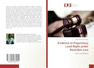 Evidence in Proprietary Land Right under Rwandan Law