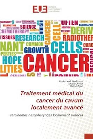 Traitement médical du cancer du cavum localement avancé