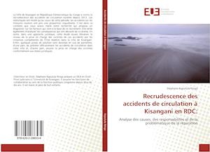 Recrudescence des accidents de circulation à Kisangani en RDC: