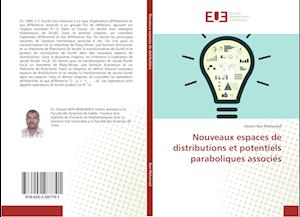 Nouveaux espaces de distributions et potentiels paraboliques associés