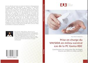 Prise en charge du VIH/SIDA en milieu carcéral cas de la PC Goma-RDC