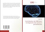 Contribution de l'IRM dans le diagnostic des tumeurs parotidiennes