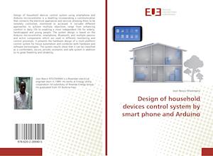 Design of household devices control system by smart phone and Arduino