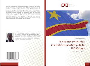 Fonctionnement des institutions politique de la R.D.Congo