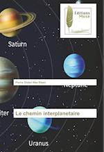 Le chemin interplanetaire