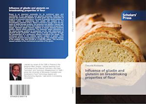 Influence of gliadin and glutenin on breadmaking properties of flour