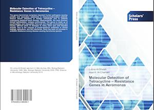 Molecular Detection of Tetracycline - Resistance Genes in Aeromonas