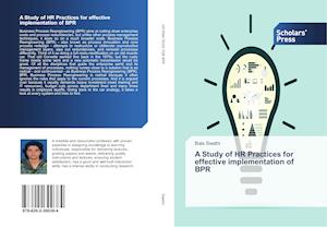 A Study of HR Practices for effective implementation of BPR