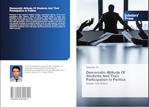 Democratic Attitude Of Students And Their Participation In Politics