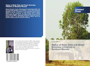 Status of Basic Data and Green Economy Initiatives in Bambasi Woreda