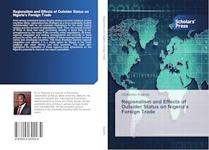 Regionalism and Effects of Outsider Status on Nigeria's Foreign Trade