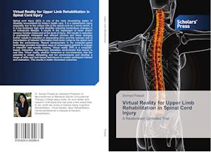 Virtual Reality for Upper Limb Rehabilitation in Spinal Cord Injury