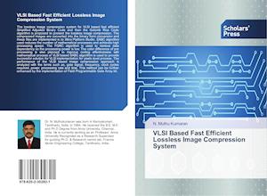 VLSI Based Fast Efficient Lossless Image Compression System