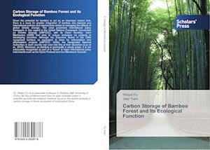 Carbon Storage of Bamboo Forest and Its Ecological Function