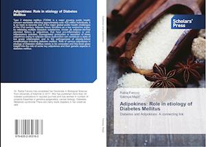 Adipokines: Role in etiology of Diabetes Mellitus