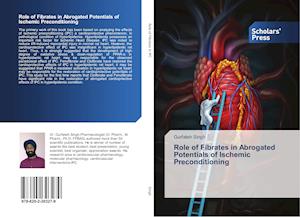 Role of Fibrates in Abrogated Potentials of Ischemic Preconditioning