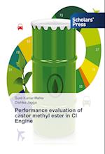 Performance evaluation of castor methyl ester in CI Engine