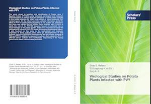 Virological Studies on Potato Plants Infected with PVY