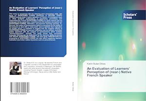 An Evaluation of Learners' Perception of (near-) Native French Speaker