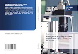 Biophysical mapping with the angular resolution using lab-on-a-chip