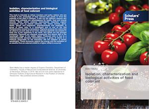 Isolation, characterization and biological activities of food colorant