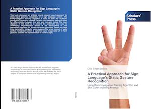 A Practical Approach for Sign Language's Static Gesture Recognition