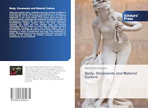 Body, Ornaments and Material Culture