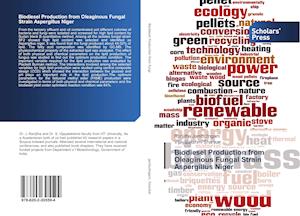 Biodiesel Production from Oleaginous Fungal Strain Aspergillus Niger