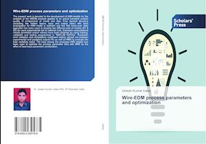 Wire-EDM process parameters and optimization