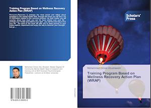 Training Program Based on Wellness Recovery Action Plan (WRAP)